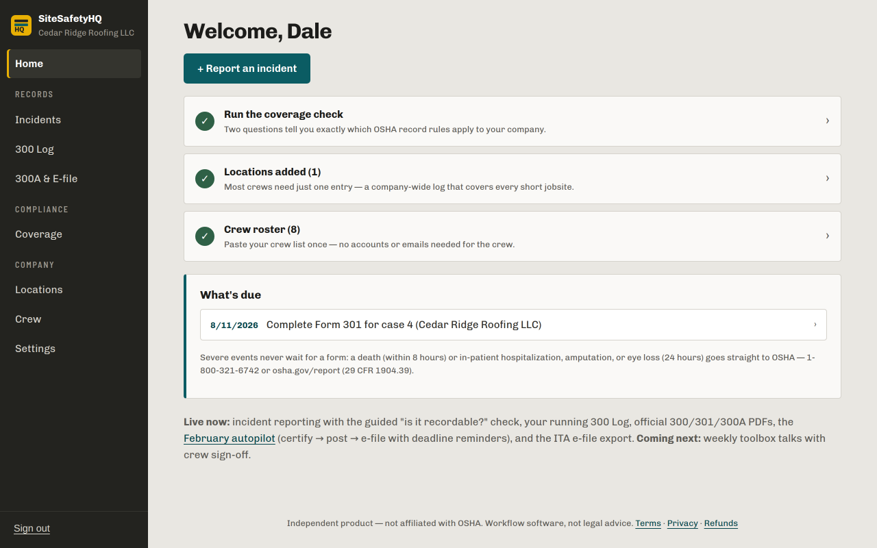 SiteSafetyHQ home screen: setup checklist complete and a What's-due panel showing a Form 301 deadline